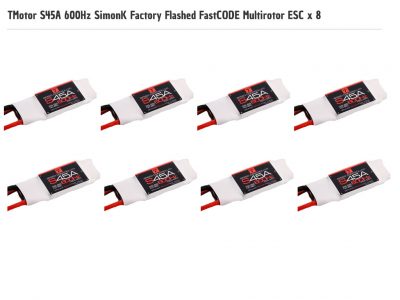 Tmotor S45A SimonK Flashed 600hz FastCODE ESC x 8